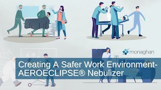 Creating A Safer Work Environment - AEROECLIPSE® Nebulizer | Viral Infections