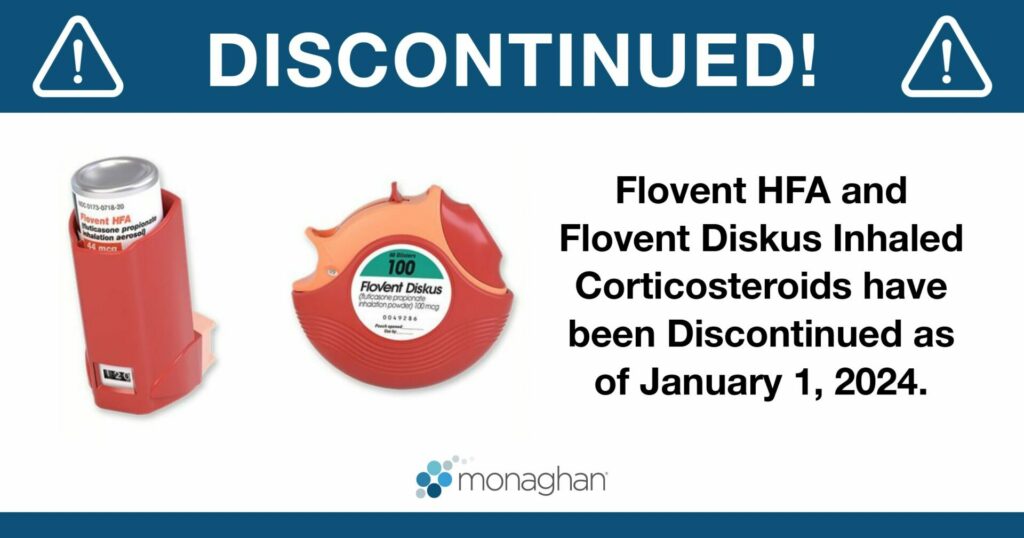 Flovent HFA and Flovent Diskus Inhaled Corticosteroids have been Discontinued as of January 1, 2024.